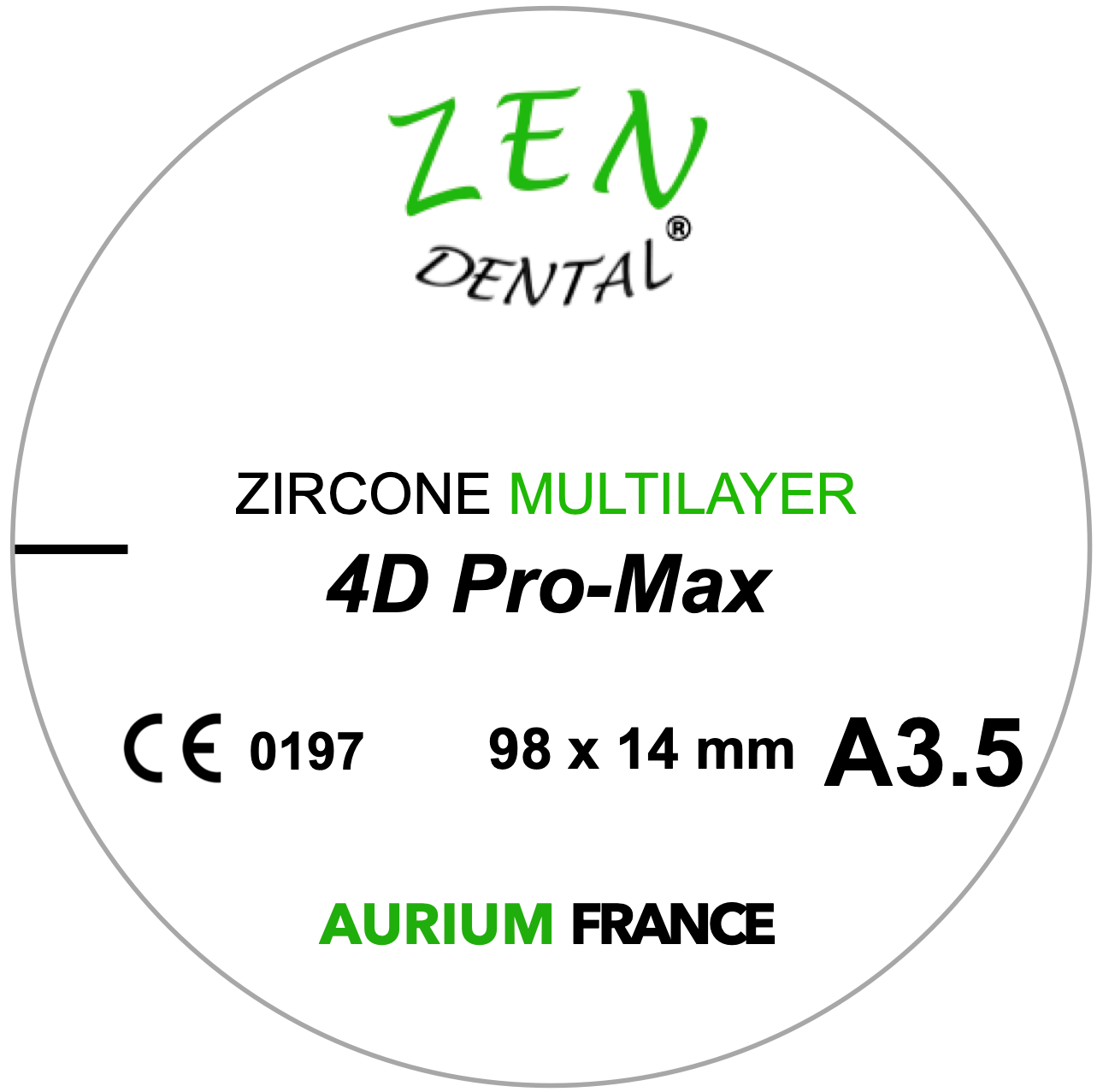 Zircone Multilayer 4D Pro-Max ZEN DENTAL