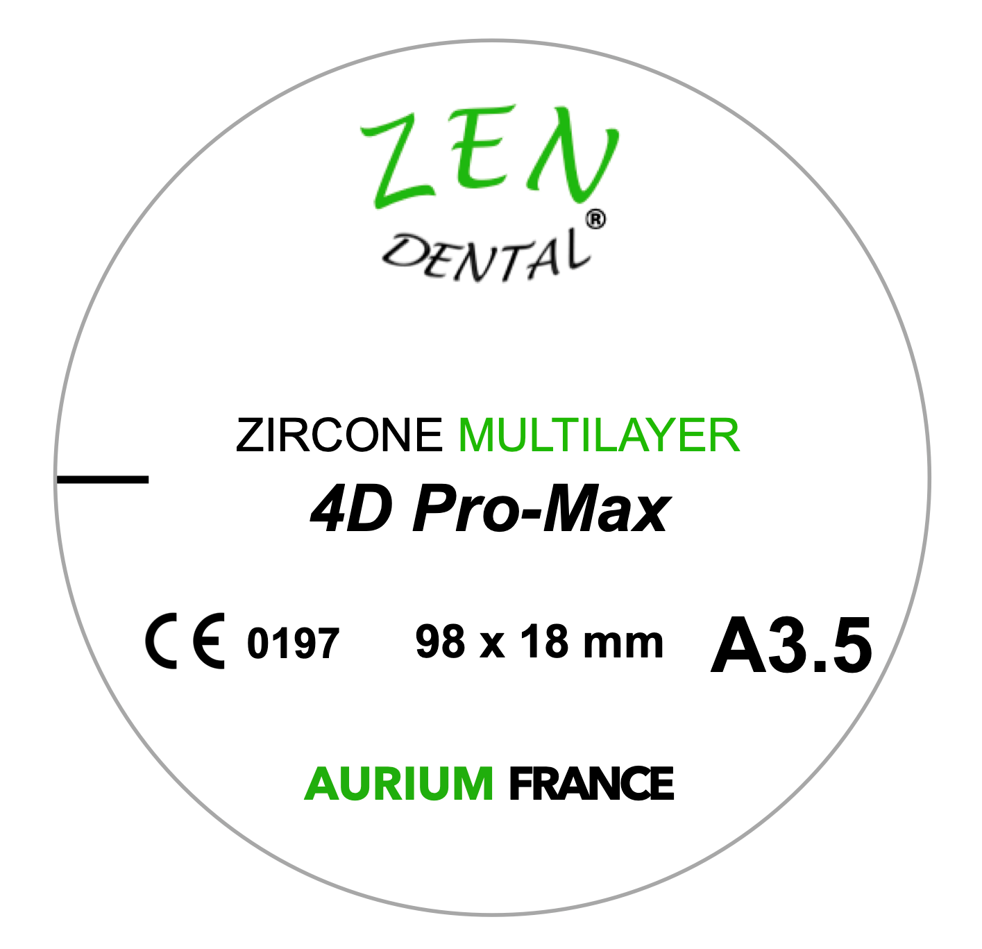 Zircone Multilayer 4D Pro-Max ZEN DENTAL